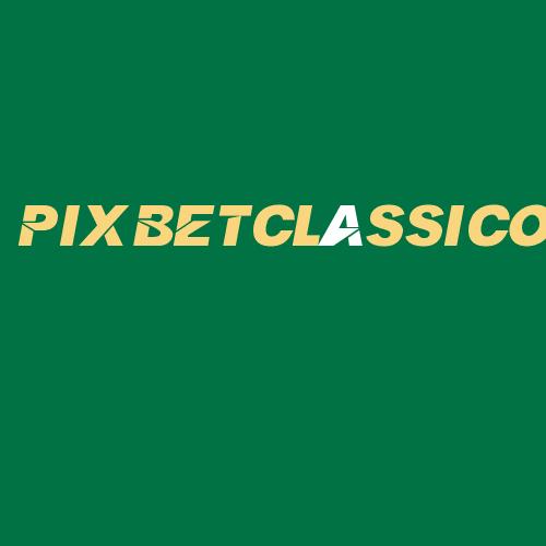 Logo da PIXBETCLáSSICO